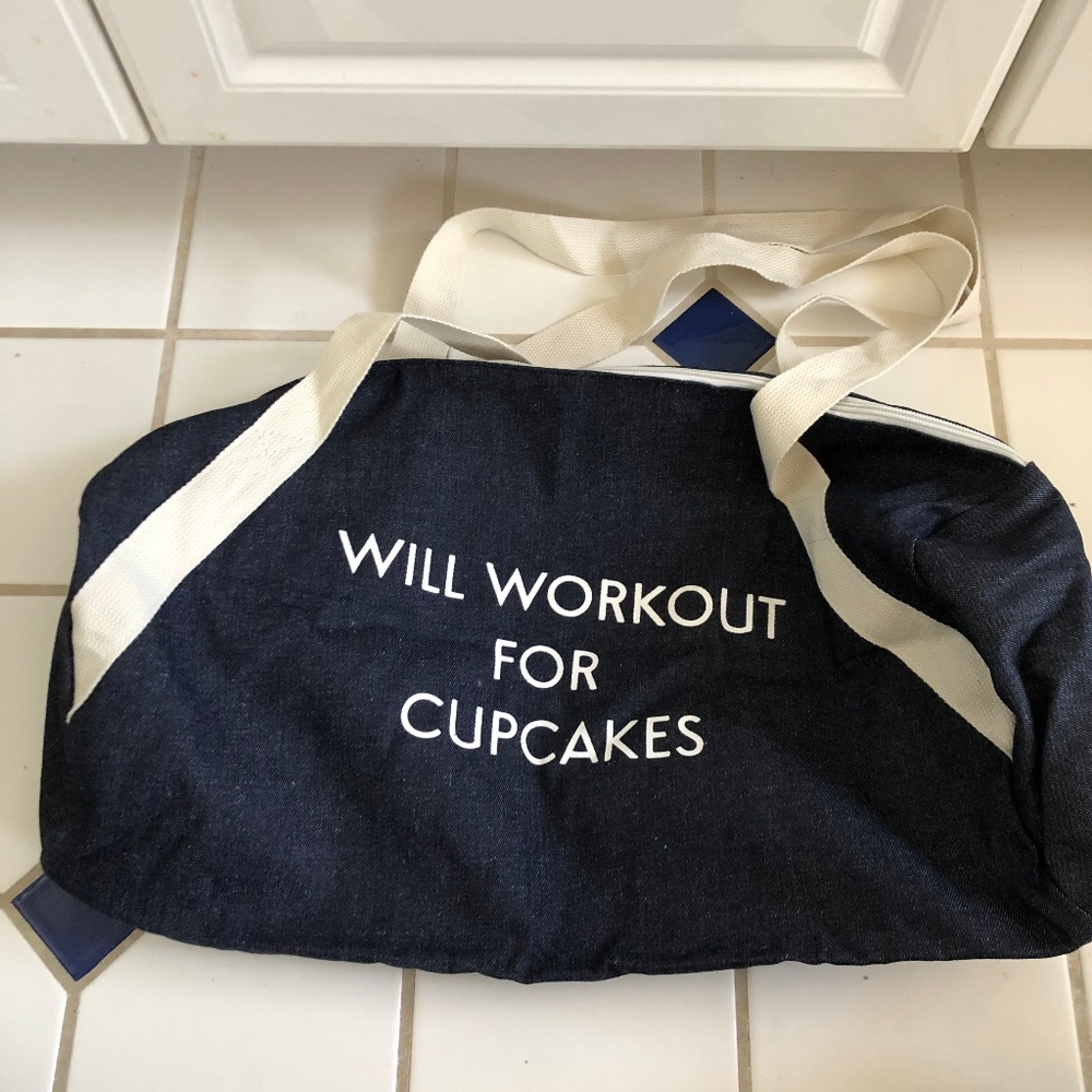 ‼️SOLD‼️ NWOT Gym Duffel Bag - Will Workout for Cupcakes